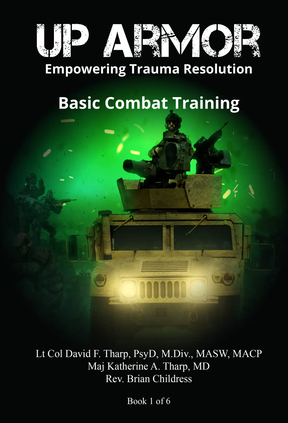 UP ARMOR Book 1: Basic Combat Training