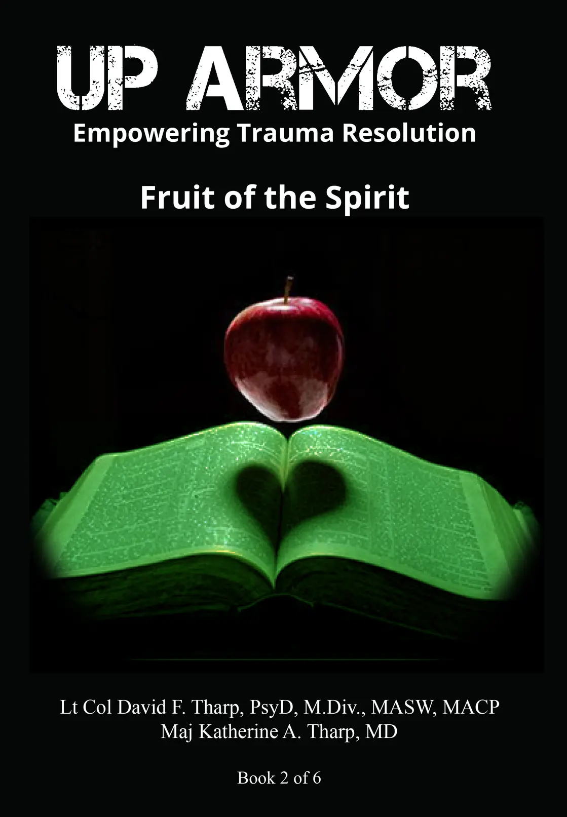 UP ARMOR Book 2: Fruit of the Spirit