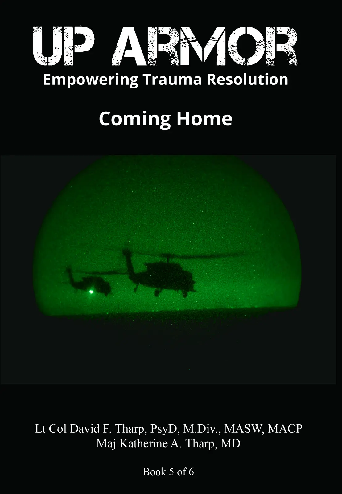 UP ARMOR Book 5: Coming Home